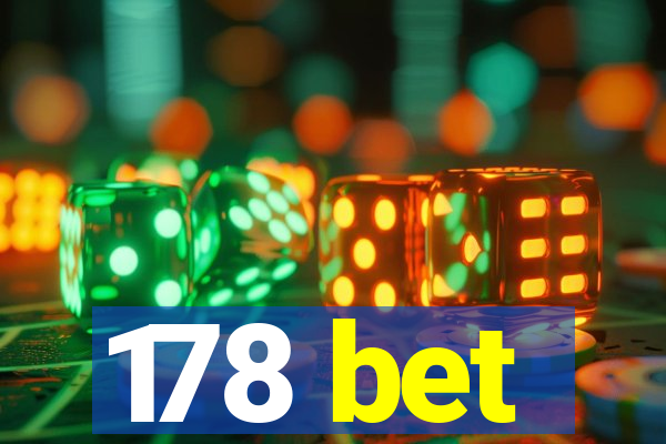 178 bet